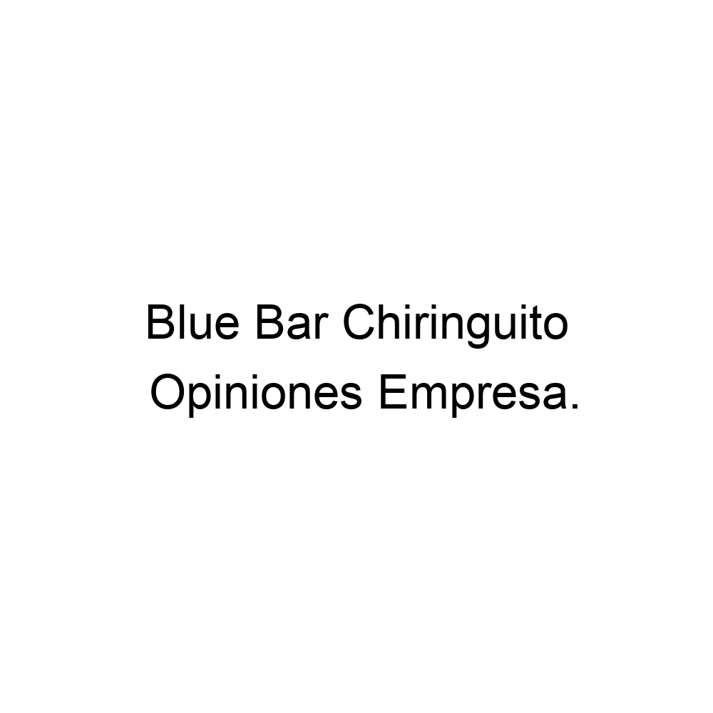 opiniones-blue-bar-chiringuito-felanich-671308724